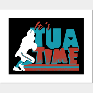 It’s Tua Time Posters and Art